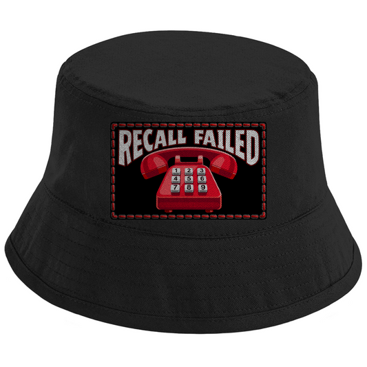 BUCKET HAT - Recall Failed - Original