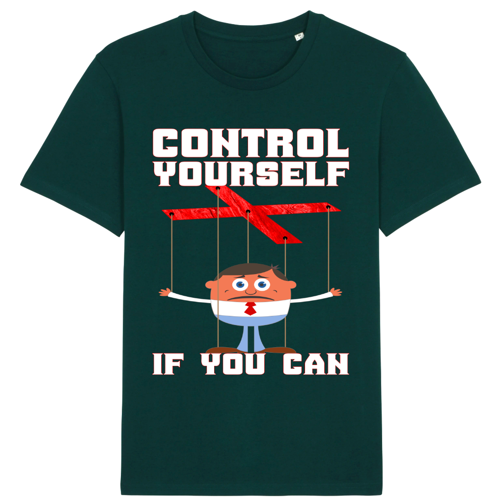 T-SHIRT - Control Yourself - Original