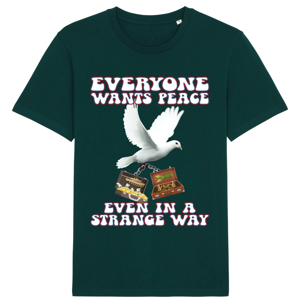 T-SHIRT - Everyone wants Peace - Special