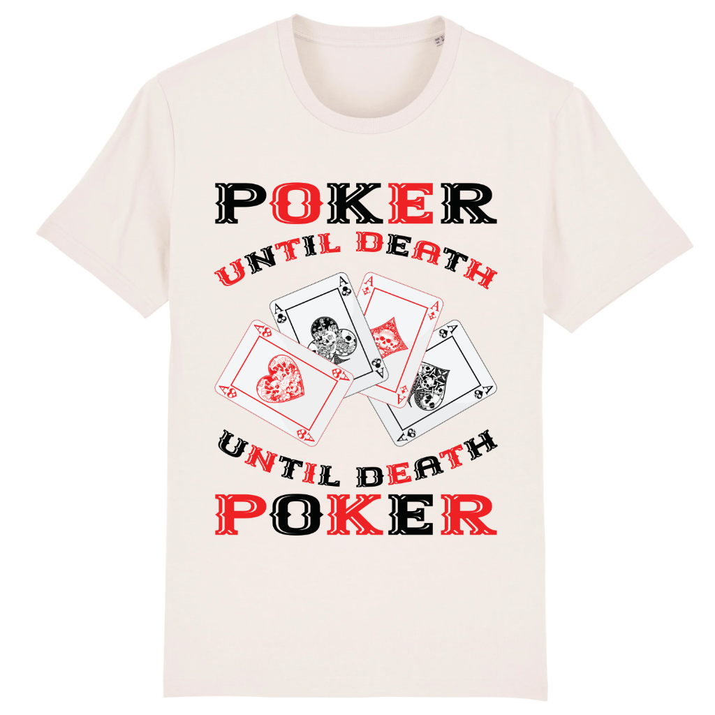 T-SHIRT - Poker until Death - Original